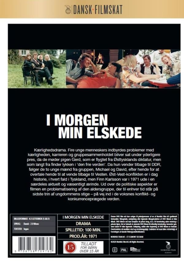 I Morgen, Min Elskede