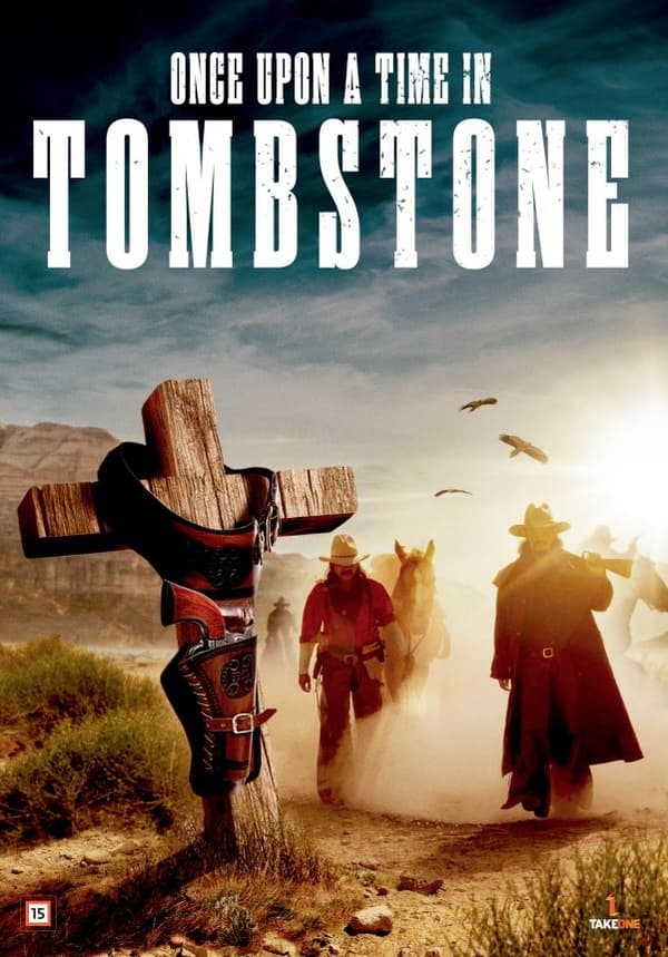 Once Upon A Time In Tombstone