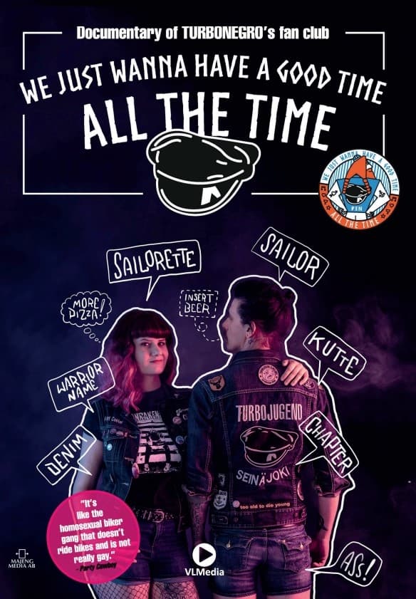 Turbonegro - We Just Wanna Have A Good Time All The Time