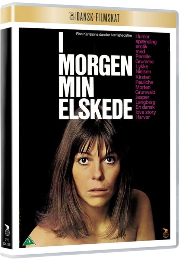 I Morgen, Min Elskede