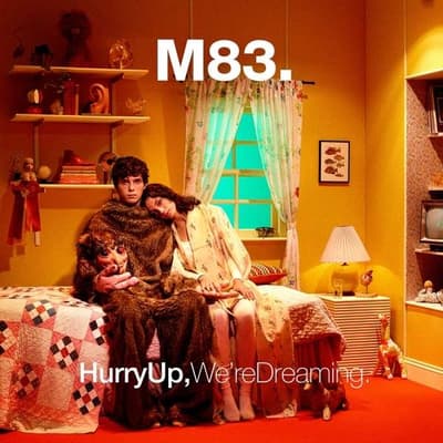 Hurry Up, We're Dreaming (Limited Orange Vinyl - 2LP)