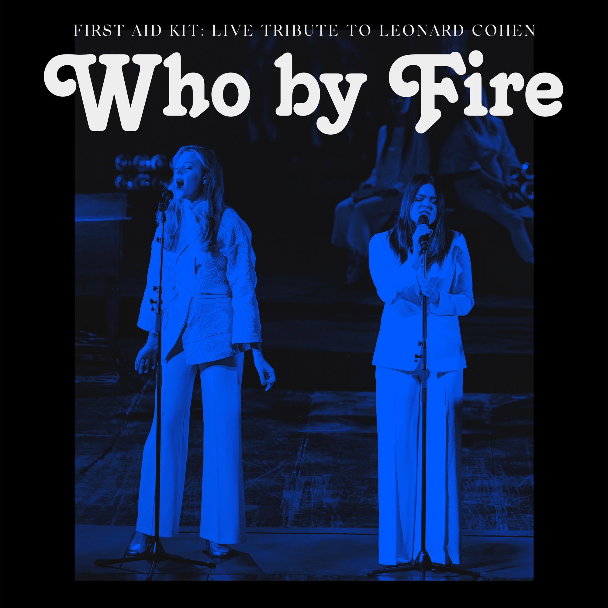 Who By Fire - Live Tribute To Leonard Cohen (Blue Vinyl - 2LP)(Signerat kort + poster)