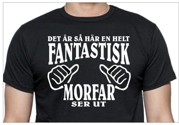 Morfar T-shirt - svart - Hur en helt fantastisk Morfar ser ut