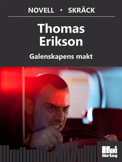 Galenskapens makt