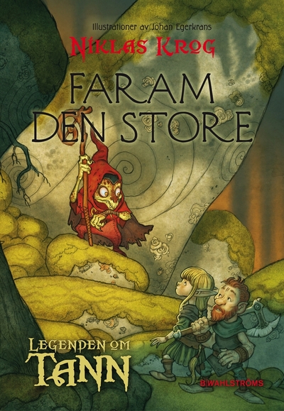 Legenden om Tann 8 - Faram den store
