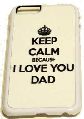"KEEP CALM LOVE YOU DAD" mobilskal Iphone 7
