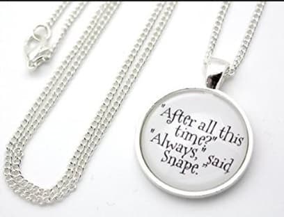 Necklace/Kaulakoru - After All This time? Always Said Snape - Harry Potter