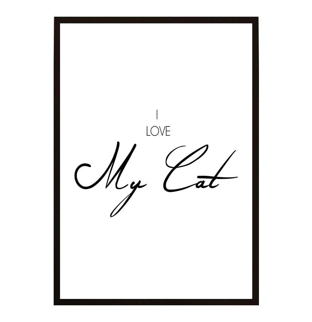 I LOVE MY CAT POSTER