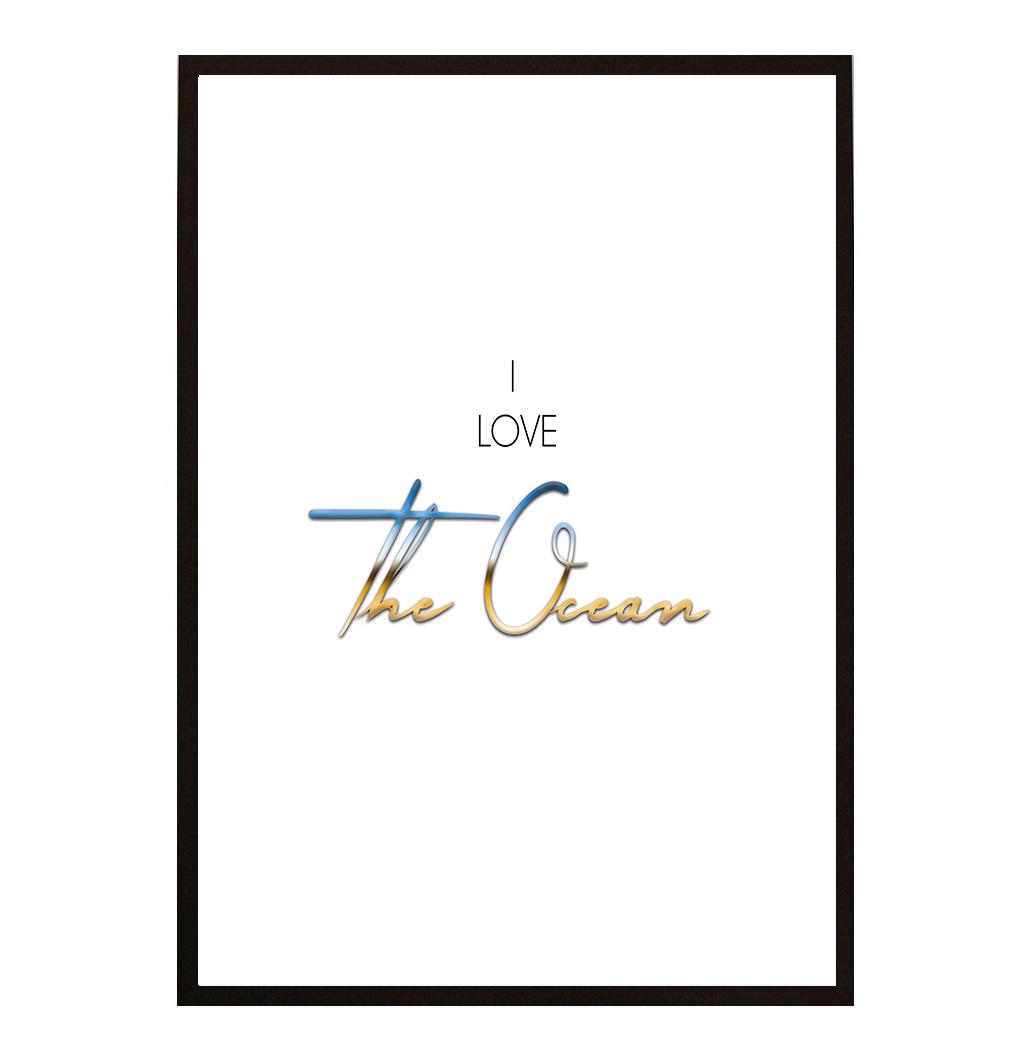 I LOVE THE OCEAN FÄRG POSTER