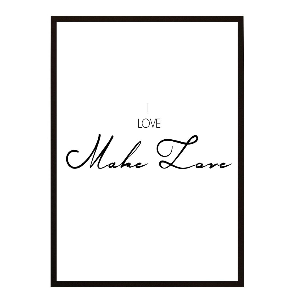 I LOVE MAKE LOVE POSTER