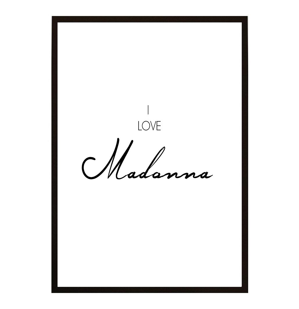I LOVE MADONNA POSTER