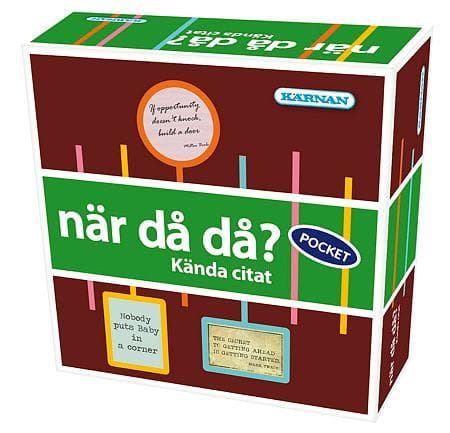 När då då pocket - Kända citat