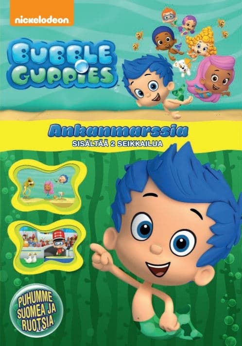 Bubble Guppies S1: Vol. 9: Ankanmarssia