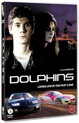Dolphins - Living life in the fast lane (DK)