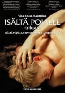 Isältä Pojalle -trilogia