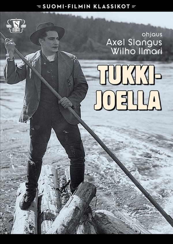 Suomi-Filmi: Tukkijoella