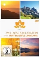 Wellness & Relaxation - Most Beatiful Landscapes