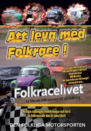 Att leva med Folkrace!