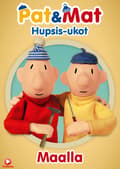 Pikkukuva 1 / 2: Hupsis-ukot Pat ja Mat - Maalla
