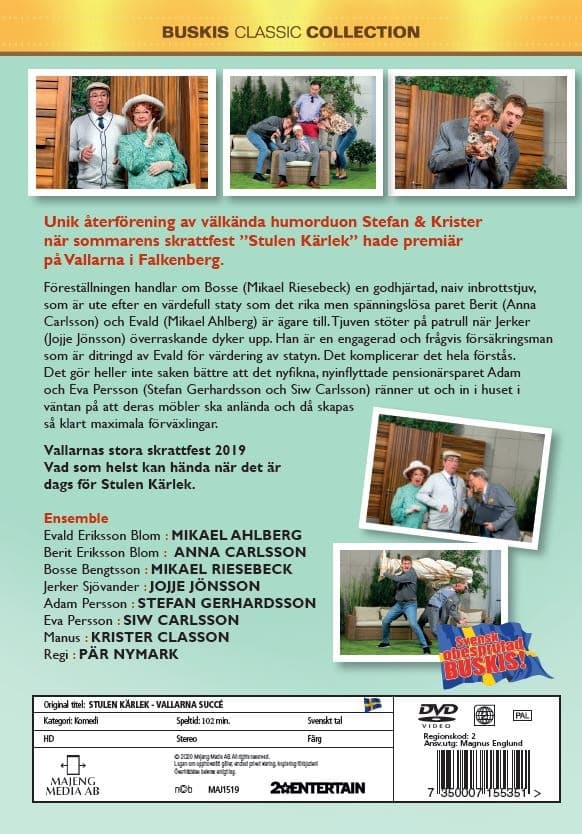 Stulen Kärlek - Vallarna succé