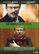 He Was a Quiet Man