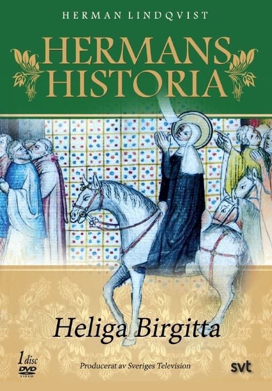 Hermans Historia - Heliga Birgitta