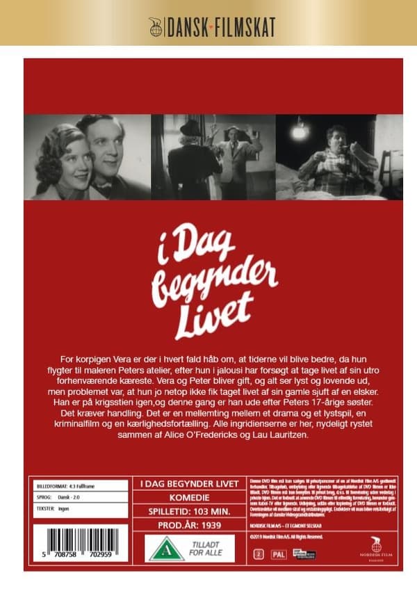 I Dag Begynder Livet
