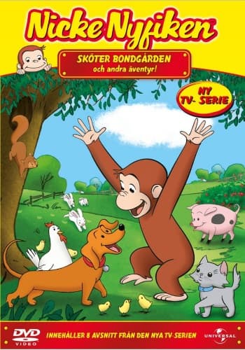 Nicke Nyfiken sköter bondgården och andra äventyr!