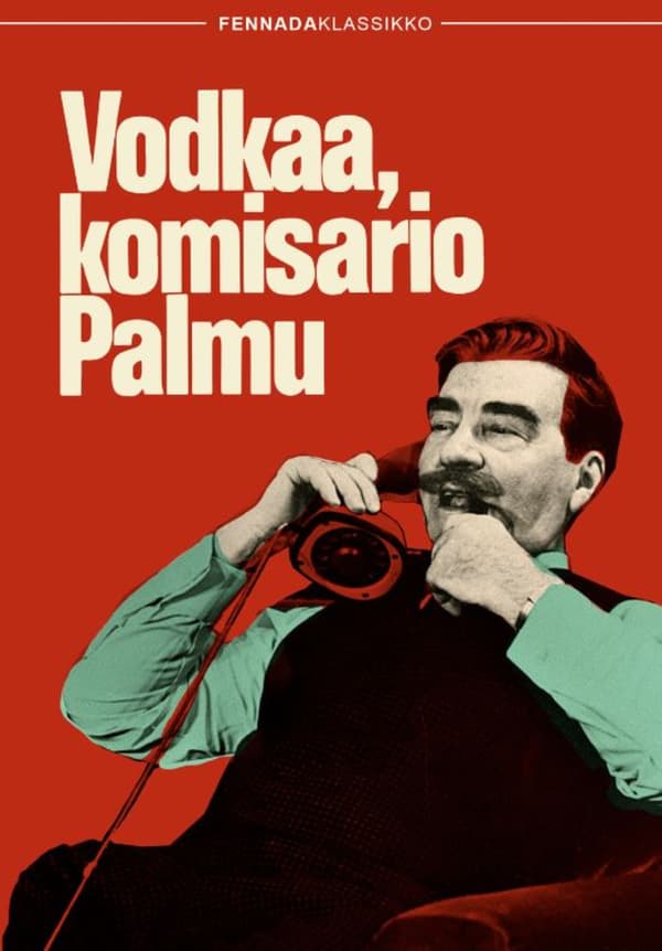 Fennada: Vodkaa, Komisario Palmu