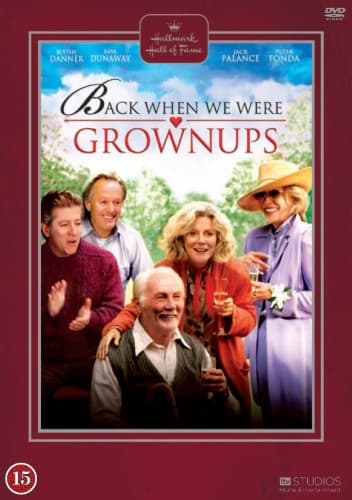 Back When We Were Grownups