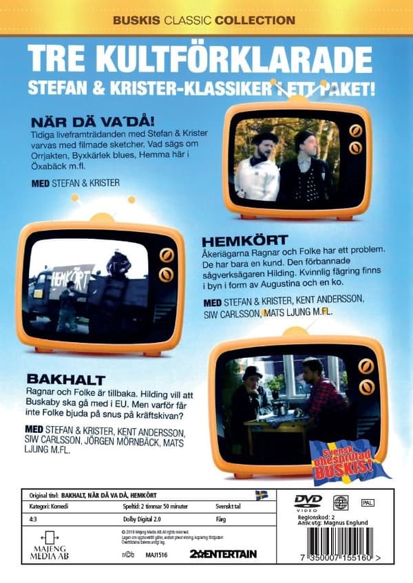 Bakhalt, När dä va då, Hemkört