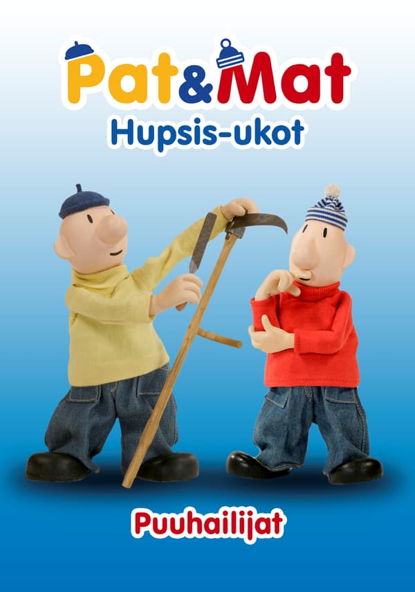 Hupsis-ukot - Puuhailijat