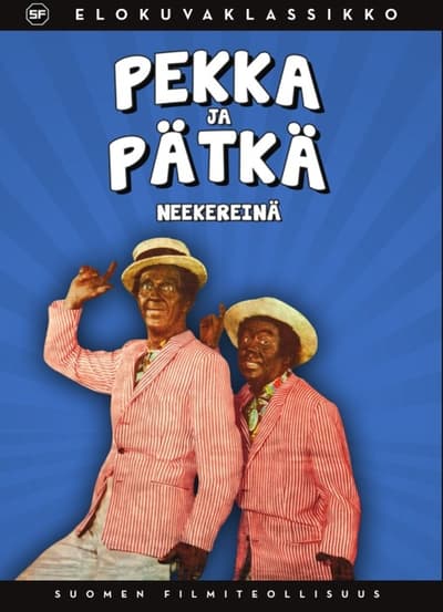Pekka ja Pätkä neekereinä