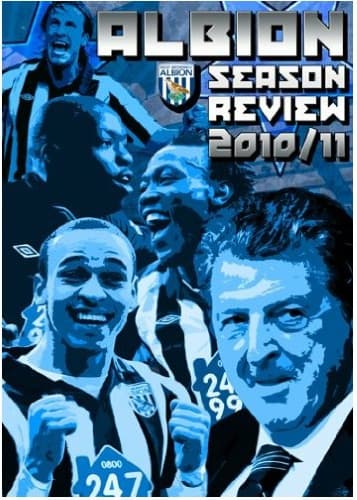 West Bromich Albion: Season Review 2010/2011