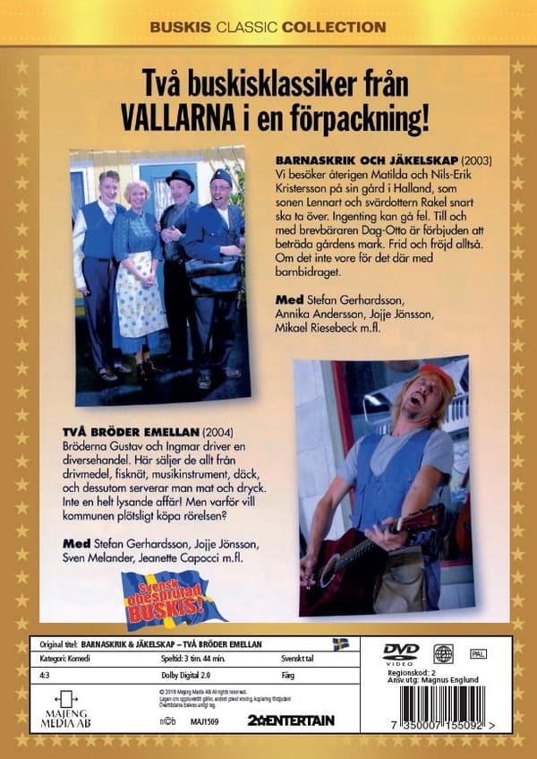 Barnaskrik & Jäkelskap - Två Bröder Emellan