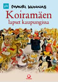Pikkukuva 1 / 2: Mauri Kunnas - Koiramäen lapset kaupungissa