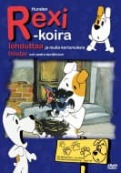 Rexi-koira lohduttaa ja muita kertomuksia DVD