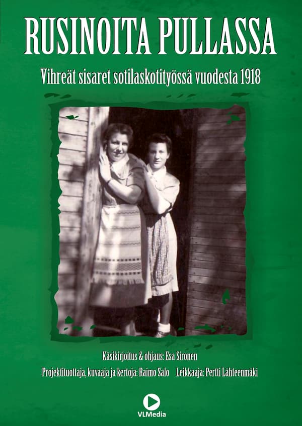 Rusinoita pullassa - Vihreät sisaret sotilaskotityössä