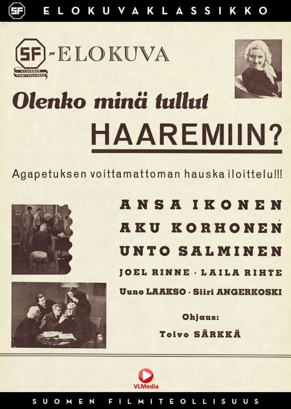 Olenko minä tullut haaremiin