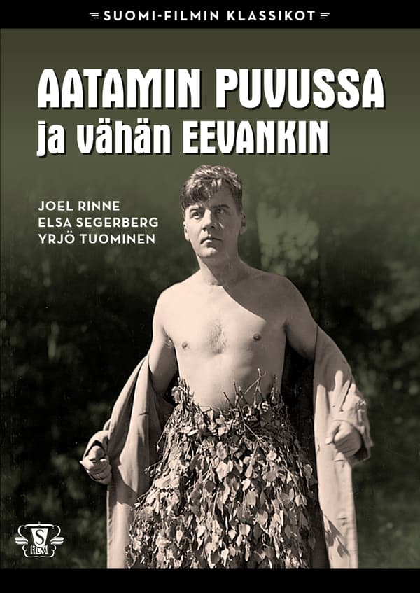 Suomi-Filmi: Aatamin puvussa ja vähän Eevankin