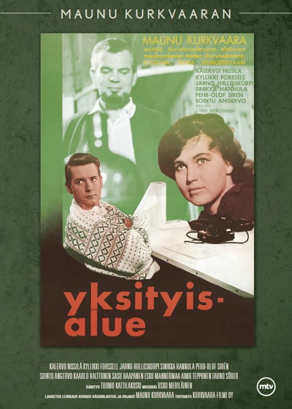 Yksityisalue (ohj. Maunu Kurkvaara)