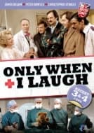Only When I Laugh, kaudet 3-4.