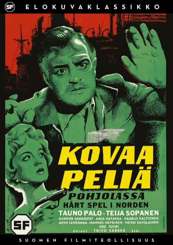 Kovaa peliä pohjolassa