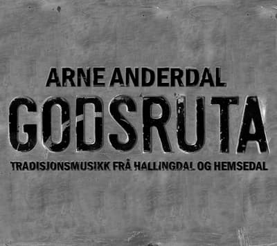 Godsruta - sjeldne låtter frå Hallingdal