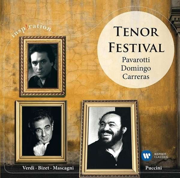 Tenor Festival: Pavarotti, Domingo, Carreras