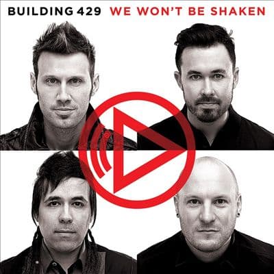 Building 429 - We Won't Be Shaken (Import)