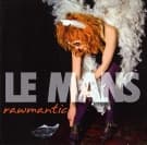 Le Mans - Rawmantic