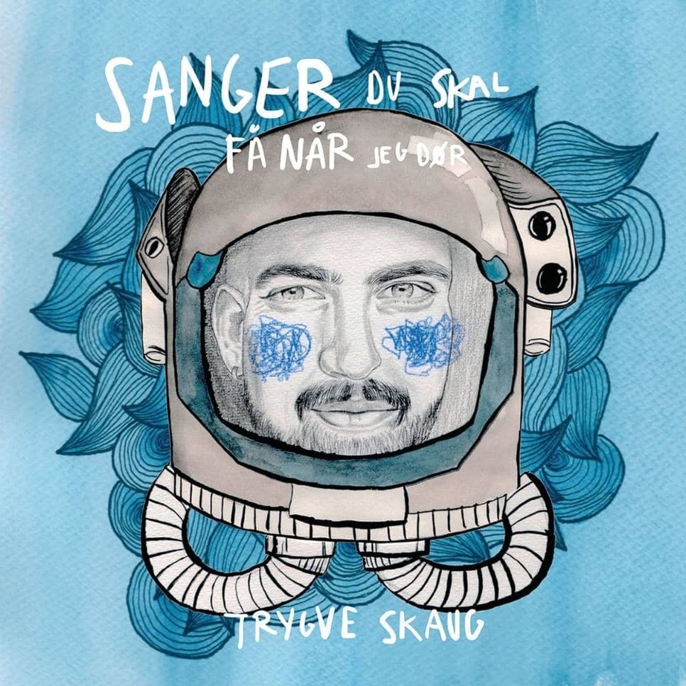 Sanger du skal få når jeg dør