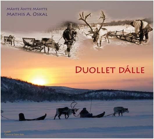 Duollet dálle (Every Now And Then)