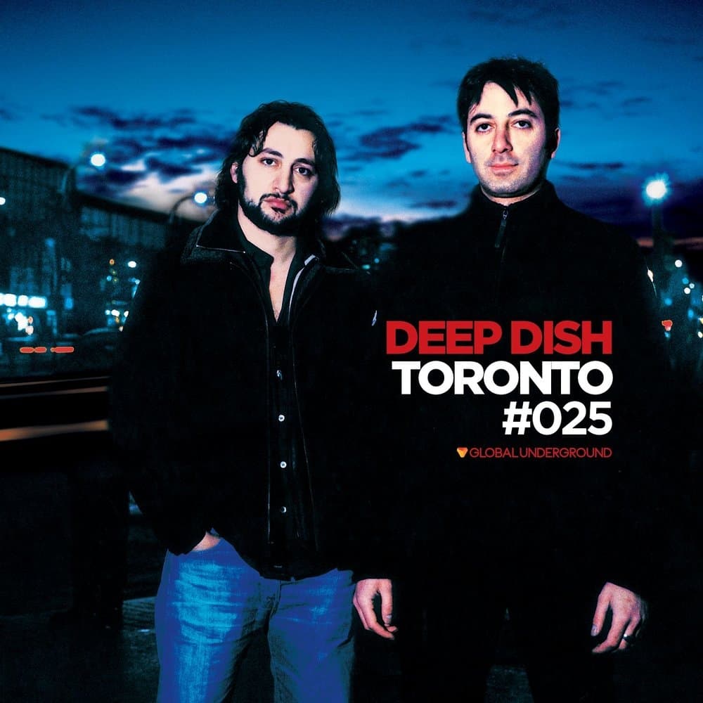 Global Underground #25: Deep Dish - Toronto (2CD)